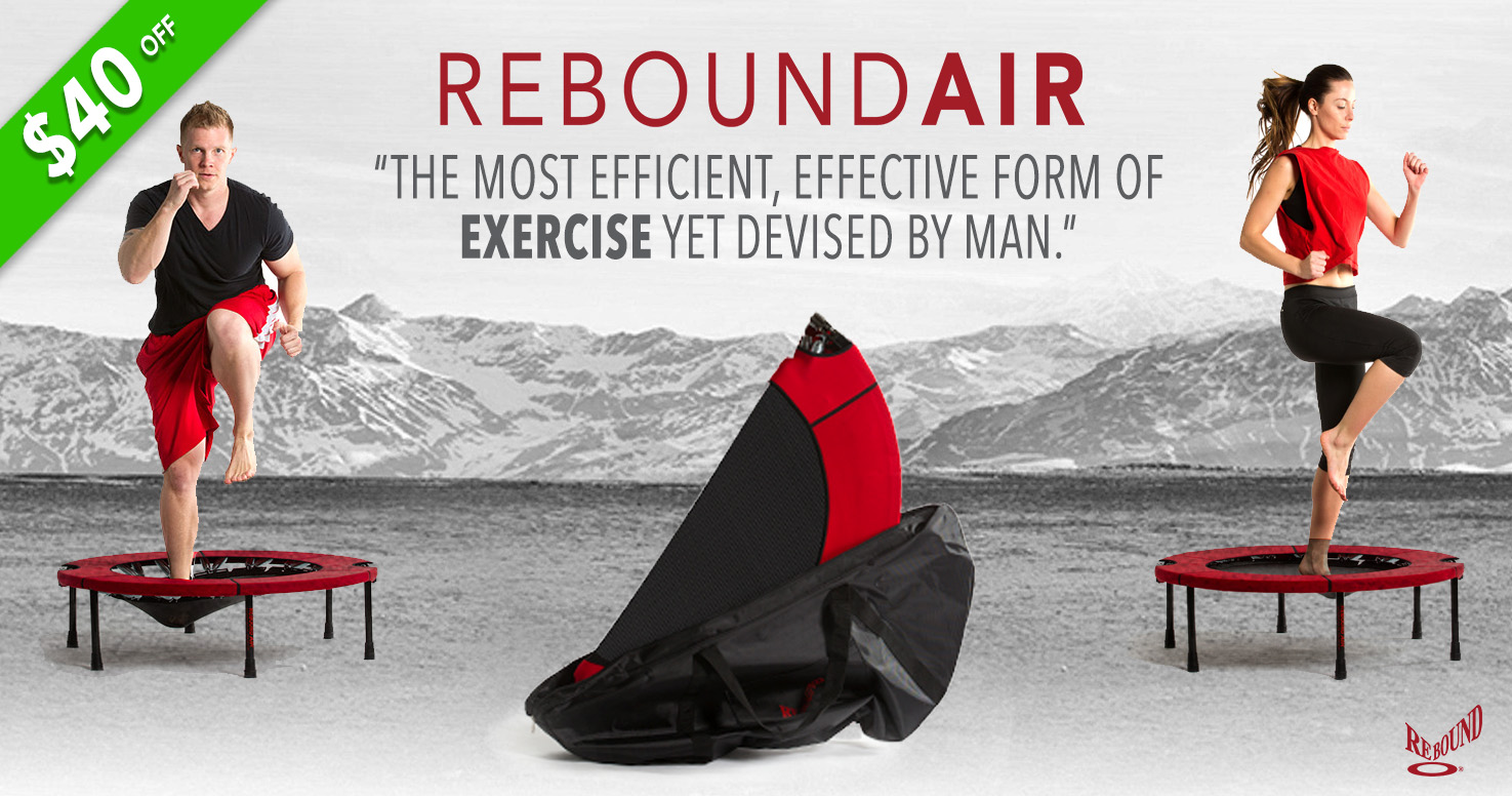 Enter Coupon code "rebounderJoy" to get 40 off any rebounder!